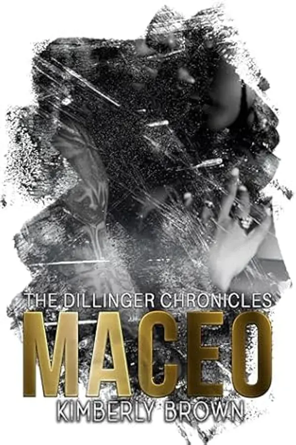 Maceo (The Dillinger Chronicles Book 2) by Kimberly Brown cover