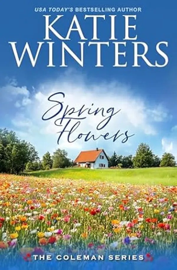 April Flowers (The Coleman Series Book 12) by Katie Winters cover