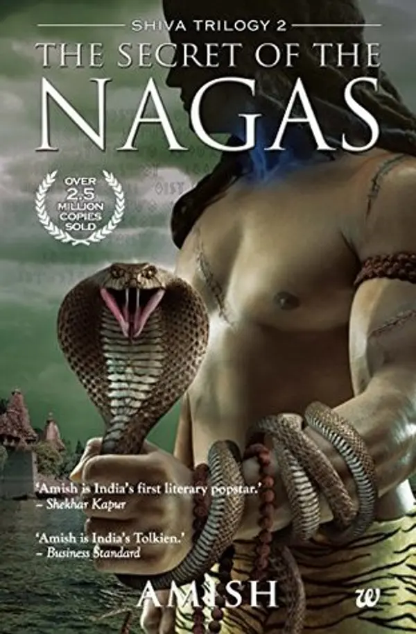 The Secret of the Nagas (Shiva Trilogy, #2) by Amish Tripathi cover