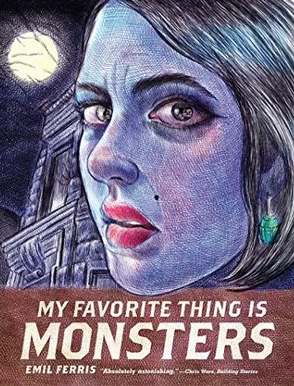 My Favorite Thing is Monsters by Emil Ferris cover