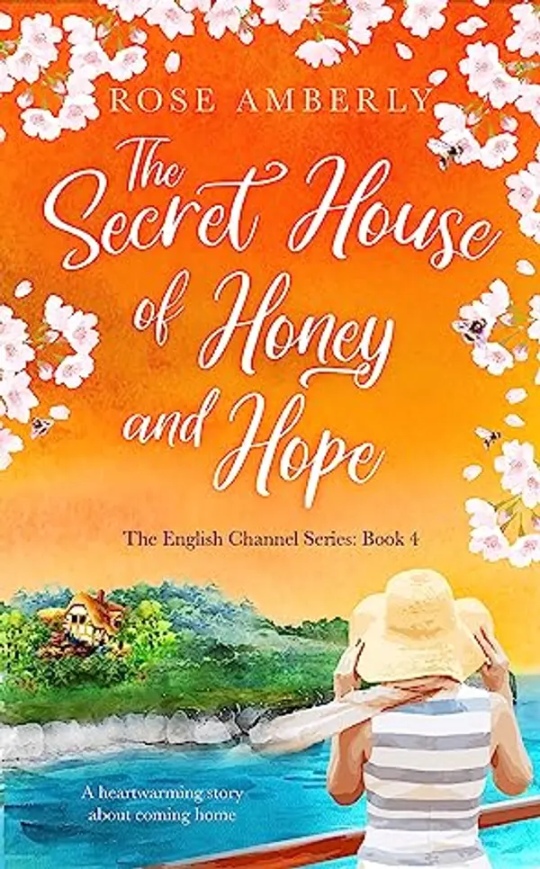 the Secret House of Honey and Hope by Rose Amberly cover