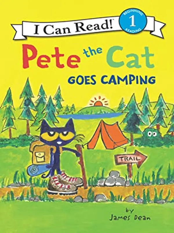 Pete the Cat Goes Camping by James Dean cover