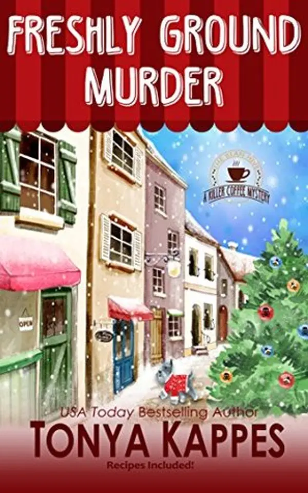 Freshly Ground Murder (Killer Coffee, #3) by Tonya Kappes cover