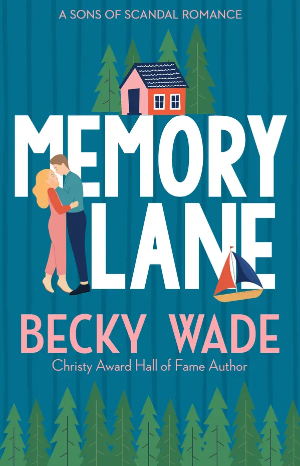 Memory Lane (Sons of Scandal, #1) by Becky Wade cover
