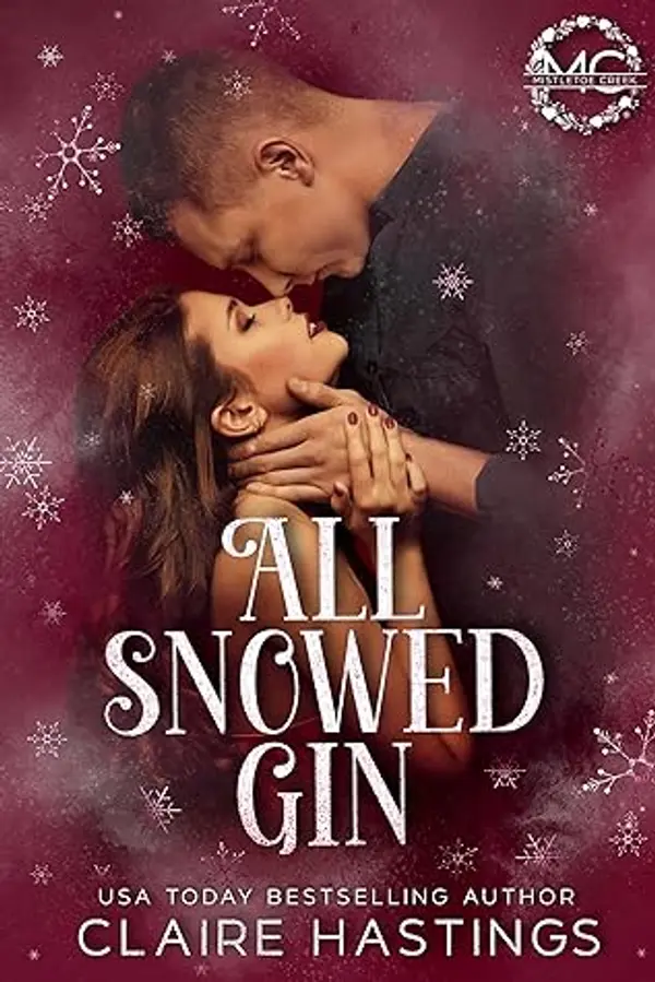 All Snowed Gin by Claire Hastings cover
