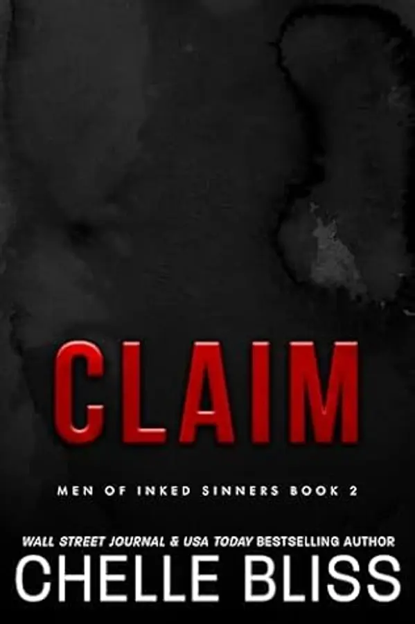 Claim (Men of Inked Sinners, #2) by Chelle Bliss cover