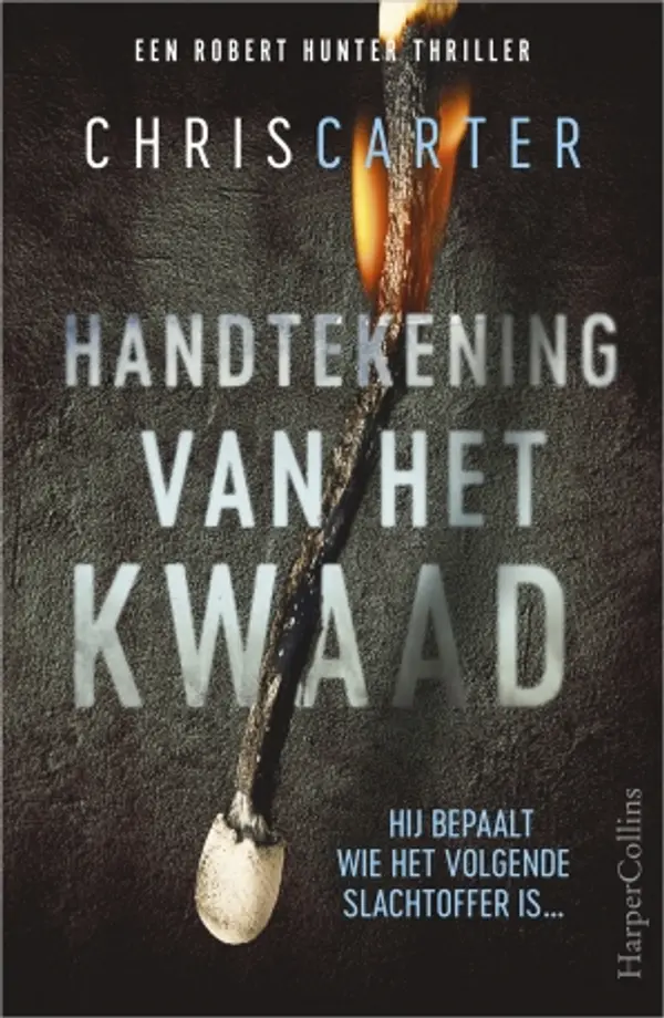Handtekening van het Kwaad (Robert Hunter, #1) by Chris         Carter cover