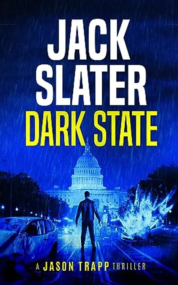 Dark State (Jason Trapp #1) by Jack Slater cover
