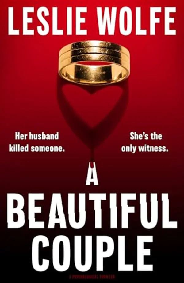 A Beautiful Couple: A Psychological Thriller by Leslie Wolfe cover