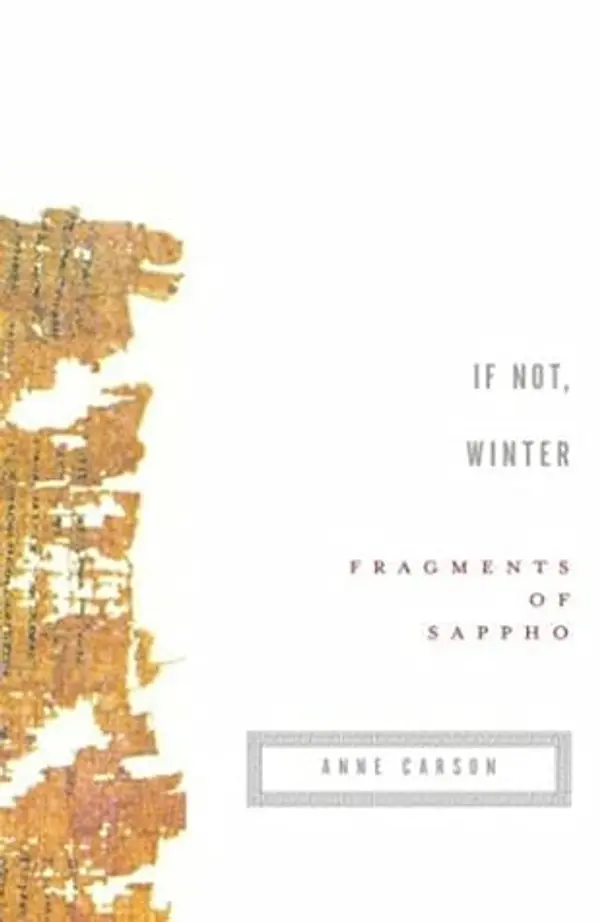 If Not, Winter: Fragments of Sappho (translated) by Anne Carson cover