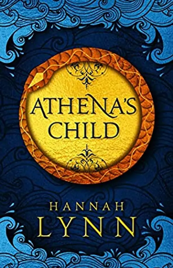 Athena's Child (The Grecian Women Trilogy) by Hannah M. Lynn cover