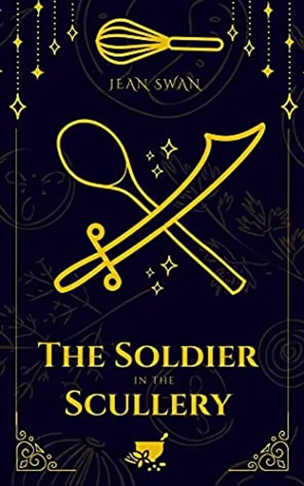 The Soldier in the Scullery by Jean Swan cover