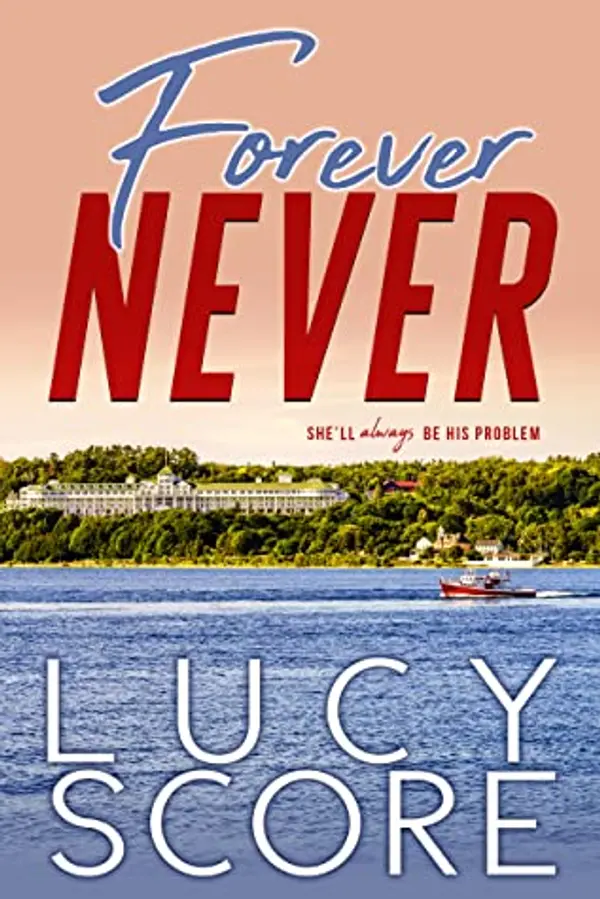 Forever Never by Lucy Score cover