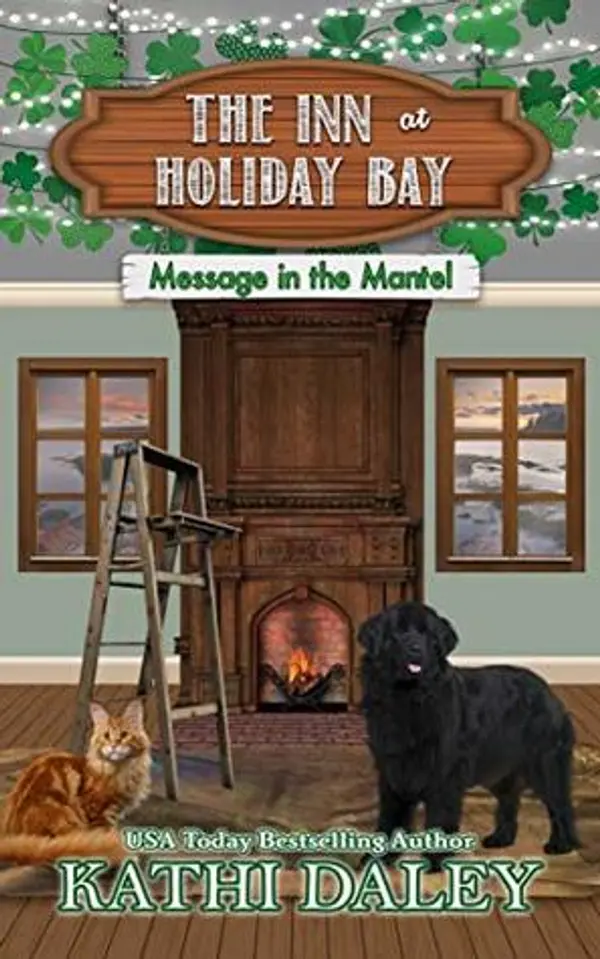 Message in the Mantel (The Inn at Holiday Bay, #3) by Kathi Daley cover
