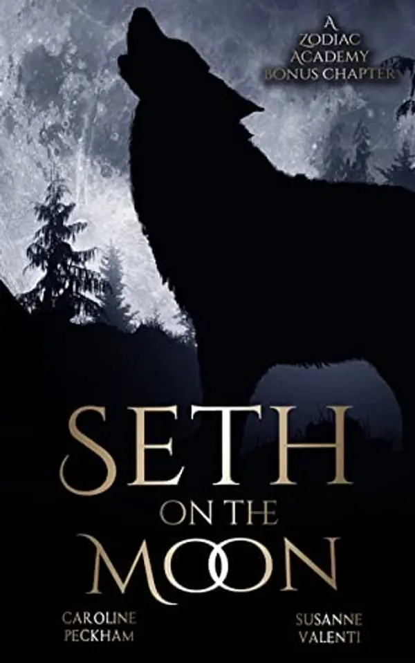 Seth on the Moon (Zodiac Academy, #5.6) by Caroline Peckham cover