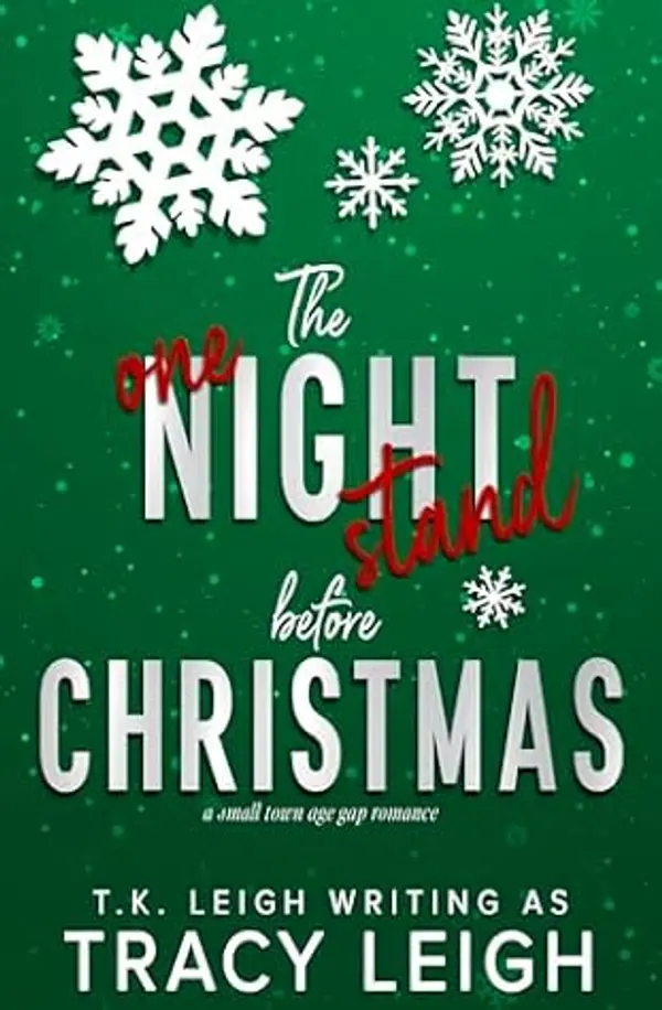 The One Night Stand Before Christmas: A Small Town, Age Gap Holiday Romance (Sycamore Falls) by Tracy Leigh cover
