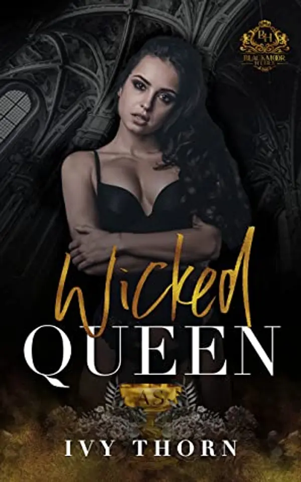 Wicked Queen (Blackmoor Heirs, #4) by Ivy Thorn cover