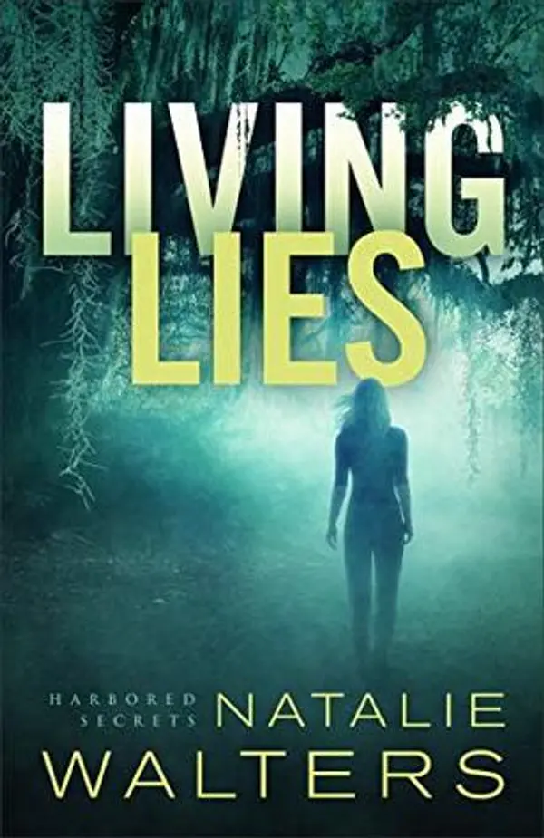 Living Lies (Harbored Secrets #1) by Natalie Walters cover