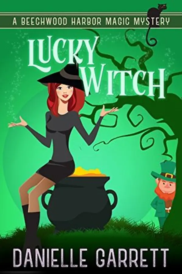 Lucky Witch (Beechwood Harbor Magic Mystery, #5) by Danielle Garrett cover