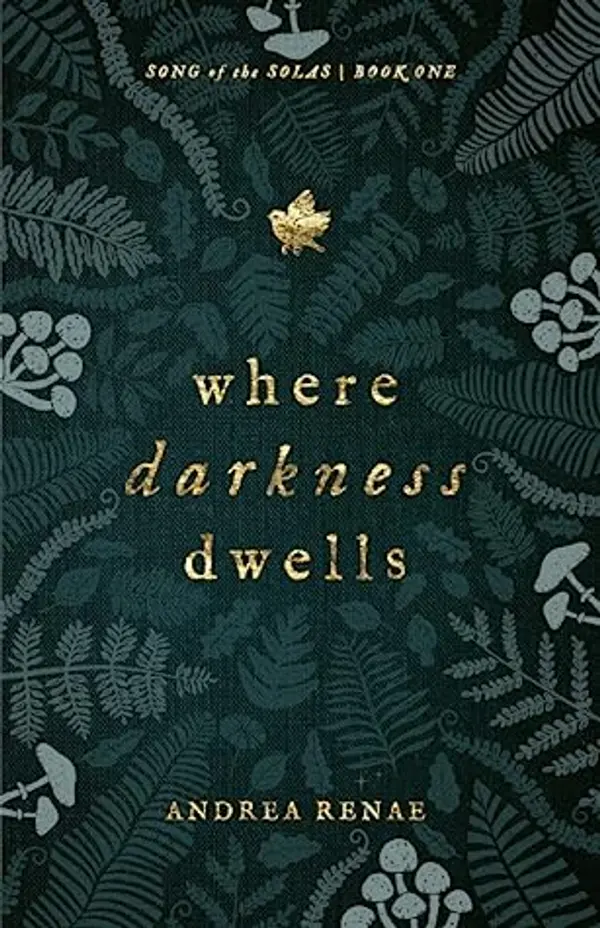 Where Darkness Dwells by Andrea Renae cover