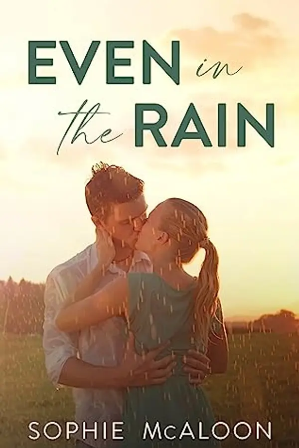 Even In The Rain by Sophie McAloon cover