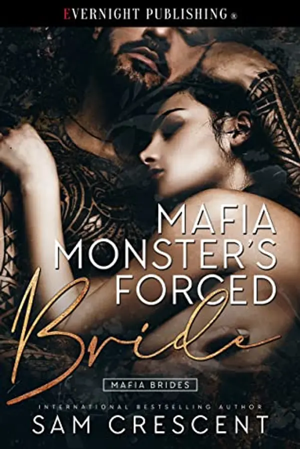 Mafia Monster's Forced Bride (Mafia Brides Book 1) by Sam Crescent cover