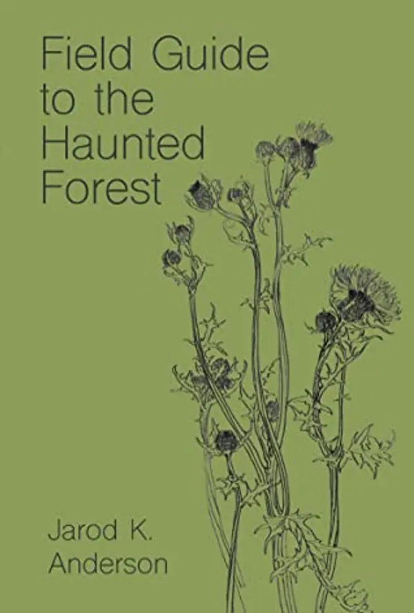 Field Guide to the Haunted Forest by Jarod K. Anderson cover