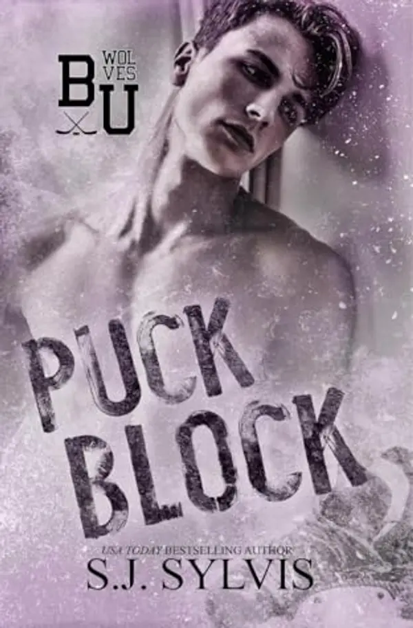 Puck Block (Bexley U, #3) by S.J. Sylvis cover