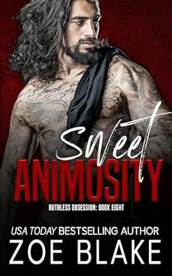 Sweet Animosity (Ruthless Obsession #8) by Zoe Blake cover