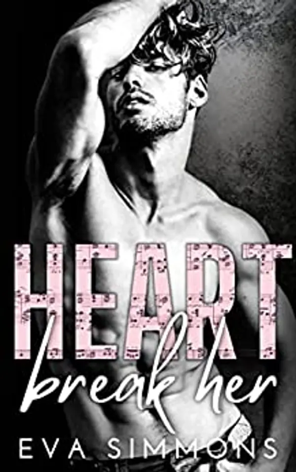Heart Break Her (Enemy Muse #1) by Eva  Simmons cover