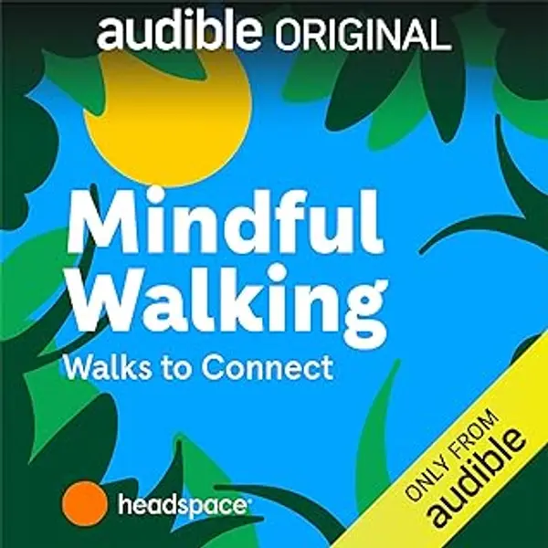 Mindful Walking with Headspace: Walks to Connect by Headspace cover