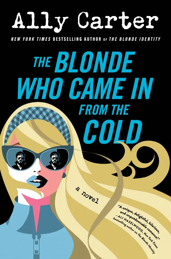 The Blonde Who Came In from the Cold by Ally Carter cover