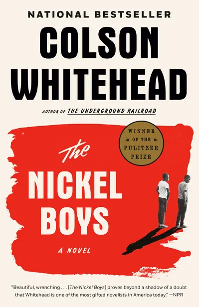 The Nickel Boys (Winner 2020 Pulitzer Prize for Fiction) book cover