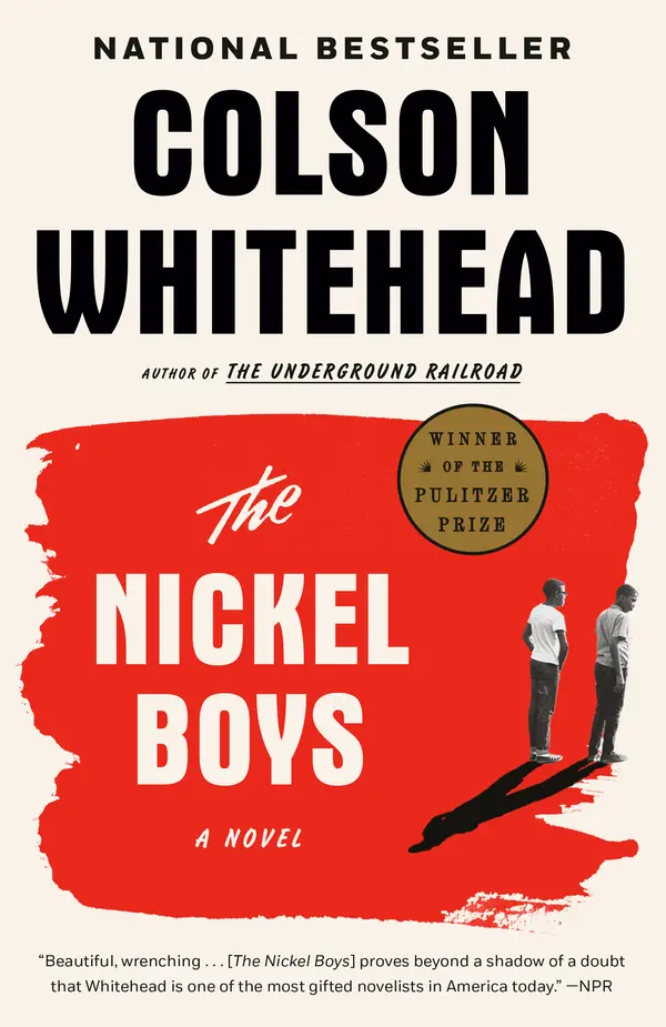 The Nickel Boys (Winner 2020 Pulitzer Prize for Fiction) by Colson Whitehead cover