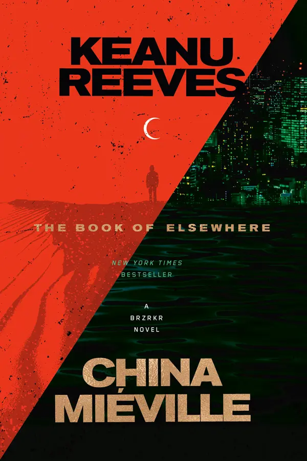 The Book of Elsewhere by Keanu Reeves, China Miéville cover