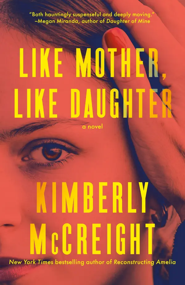 Like Mother, Like Daughter by Kimberly McCreight cover