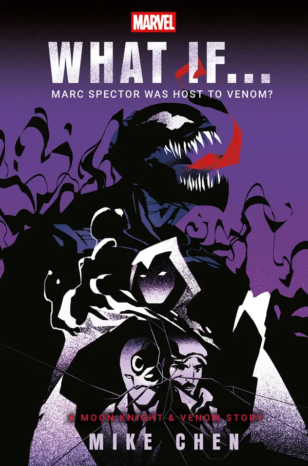 Marvel: What If . . . Marc Spector Was Host to Venom? (A Moon Knight & Venom Story) by Mike Chen, Marvel cover
