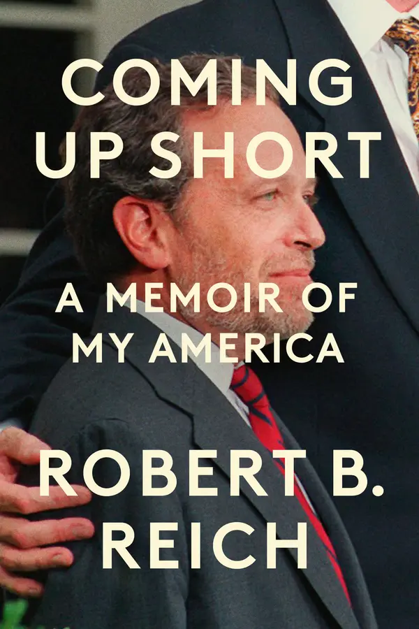 Coming Up Short by Robert B. Reich cover