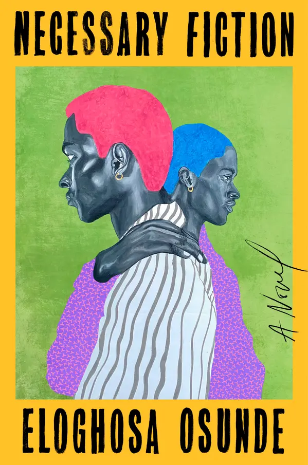 Necessary Fiction by Eloghosa Osunde cover