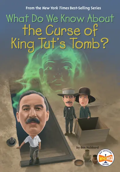 What Do We Know About the Curse of King Tut's Tomb? book cover