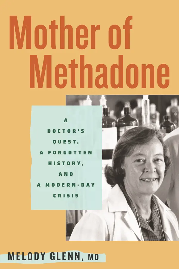 Mother of Methadone by Melody Glenn cover