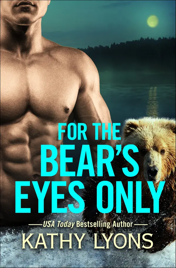 For the Bear's Eyes Only by Kathy Lyons cover