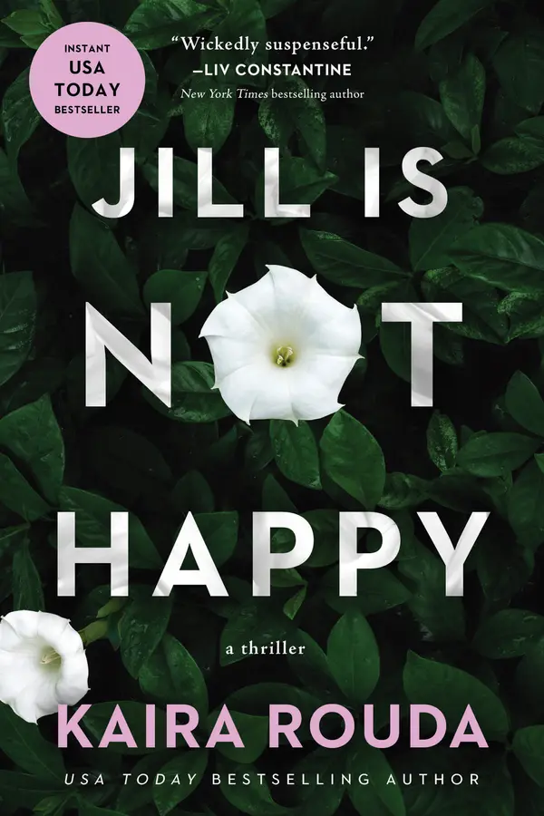 Jill Is Not Happy by Kaira Rouda cover
