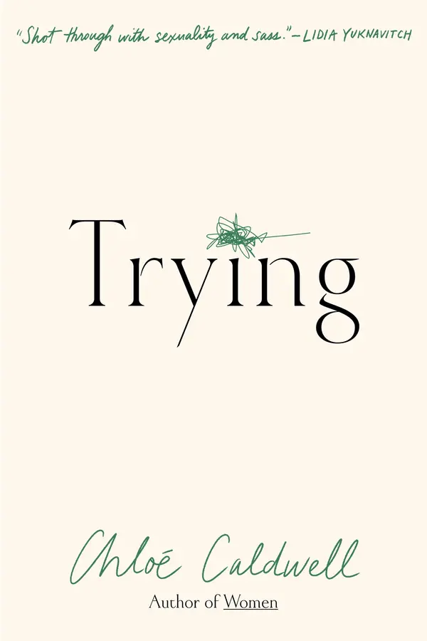 Trying by Chloe Caldwell cover