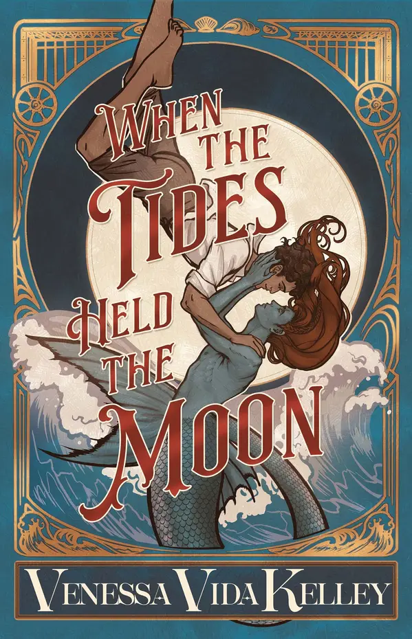 When the Tides Held the Moon by Venessa Vida Kelley cover
