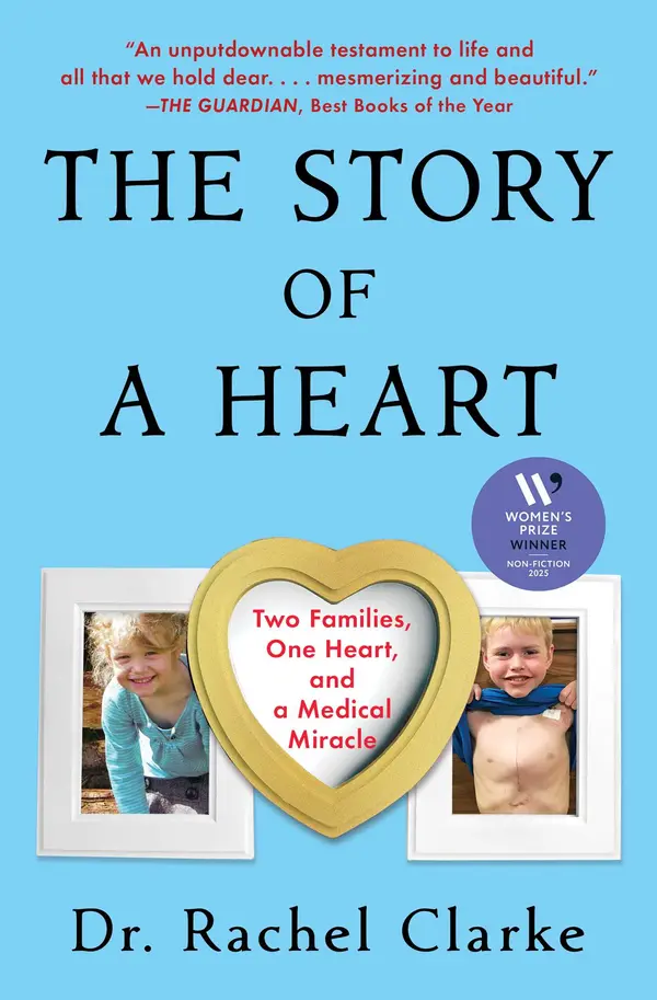The Story of a Heart by Rachel Clarke cover