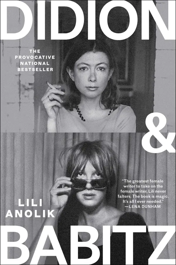 Didion and Babitz by Lili Anolik cover