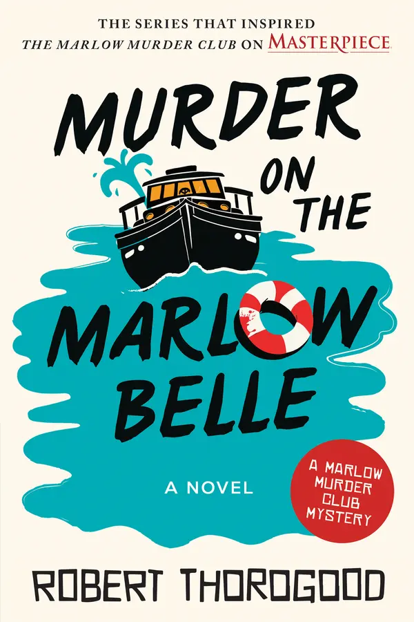 Murder on the Marlow Belle by Robert Thorogood cover