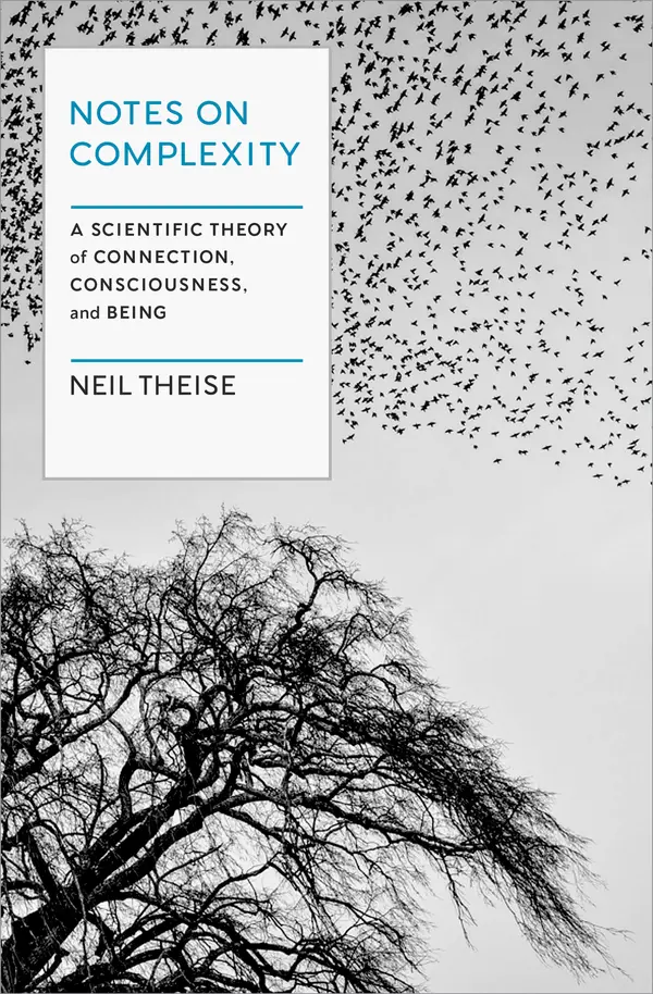 Notes on Complexity by Neil Theise cover