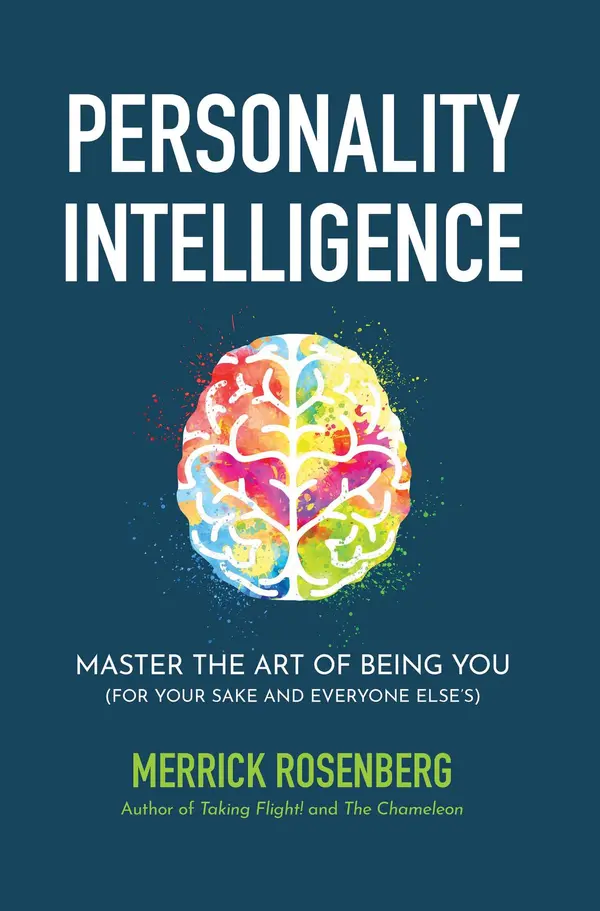 Personality Intelligence: Master the Art of Being You (For Your Sake and Everyone Else’s) by Merrick Rosenberg cover